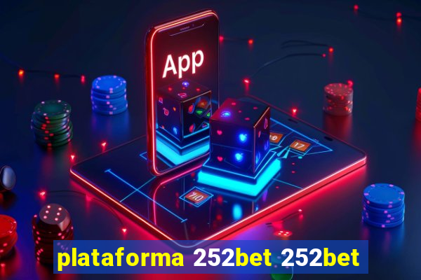 plataforma 252bet 252bet